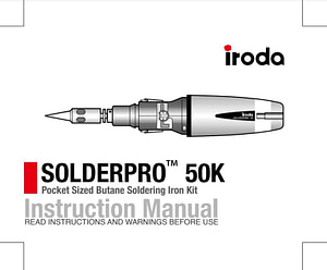 Pro-Iroda's SOLDERPRO 50K Professional Butane Soldering Iron Kit Manual